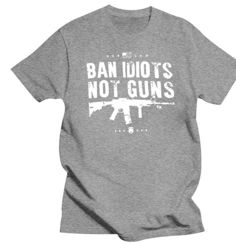 Men T Shirt Ban Idiots Not Guns